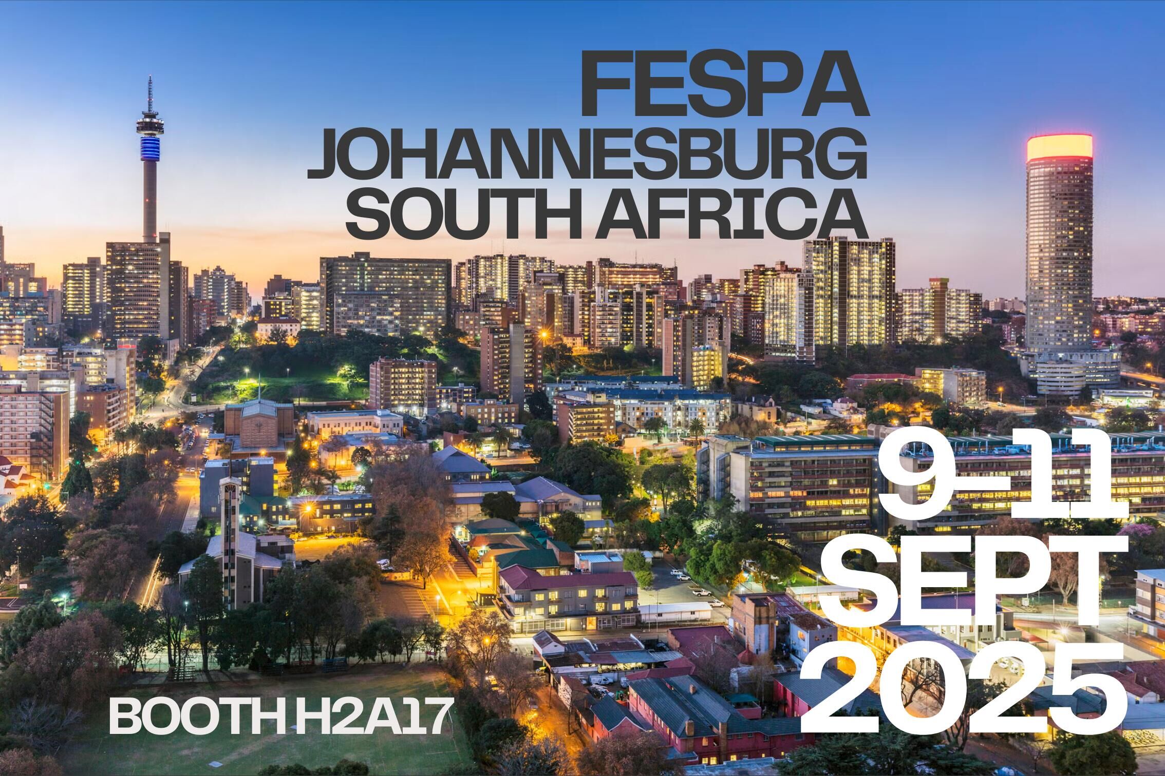 Fespa Africa 2025 9月9〜11日ヨハネスブルグ、南アフリカH2A17